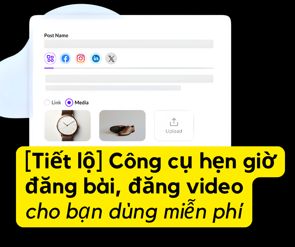 [Tiết lộ] Công cụ hẹn giờ đăng bài, đăng video cho bạn dùng miễn phí